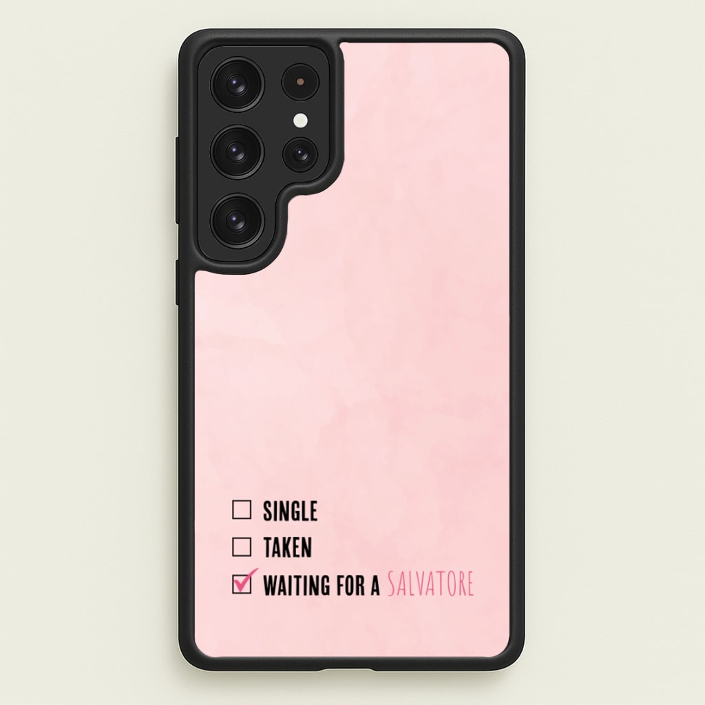 Waiting For A Salvatore - VD - Vampire Diaries Phone Case for Galaxy S23 Ultra
