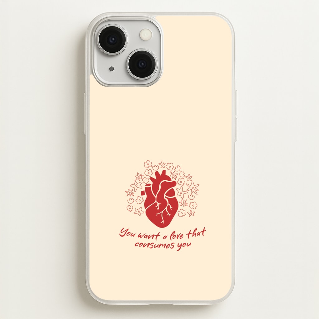 You Want A Love That Consumes You - VD - Vampire Diaries Phone Case for iPhone 13