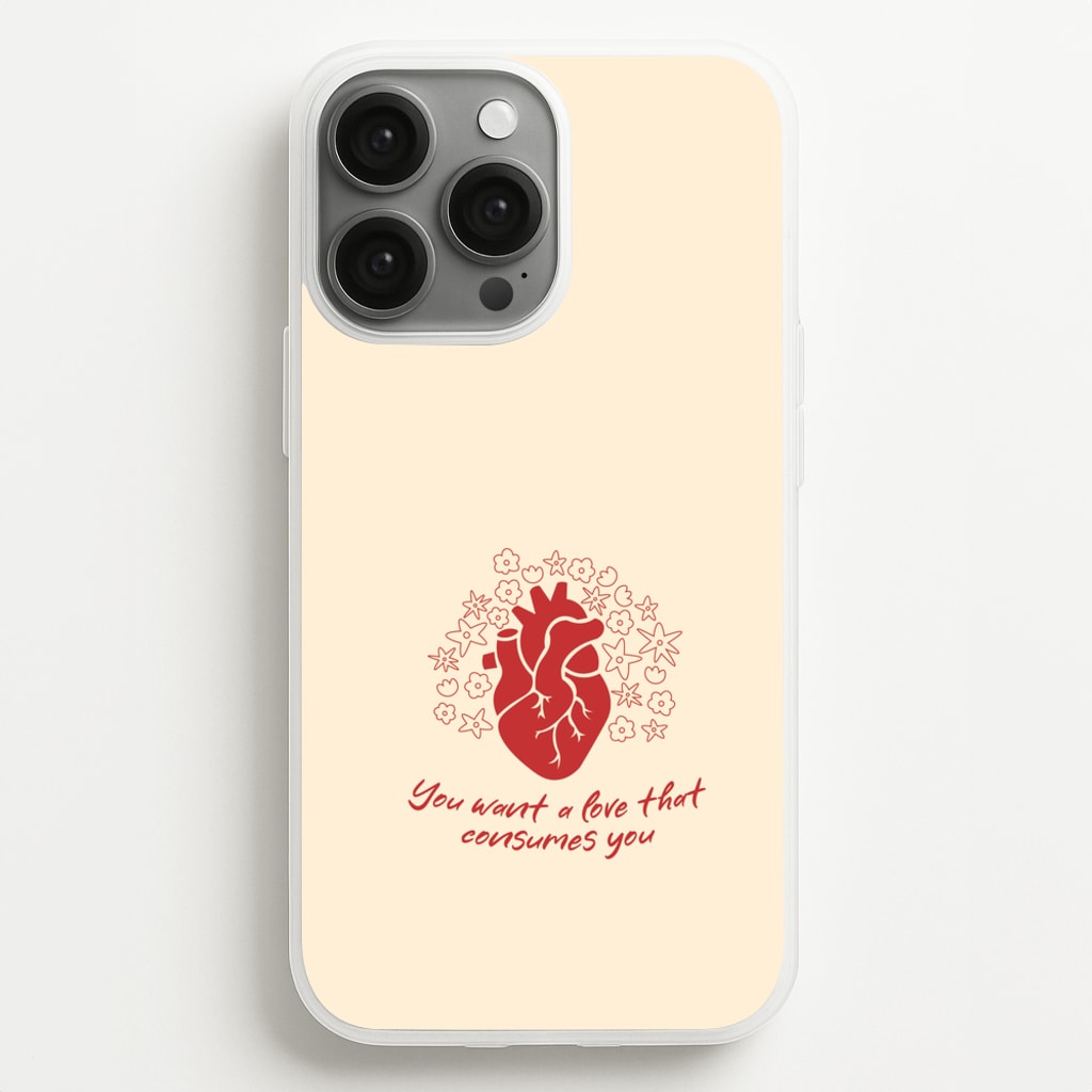 You Want A Love That Consumes You - VD - Vampire Diaries Phone Case for iPhone 13 Pro Max