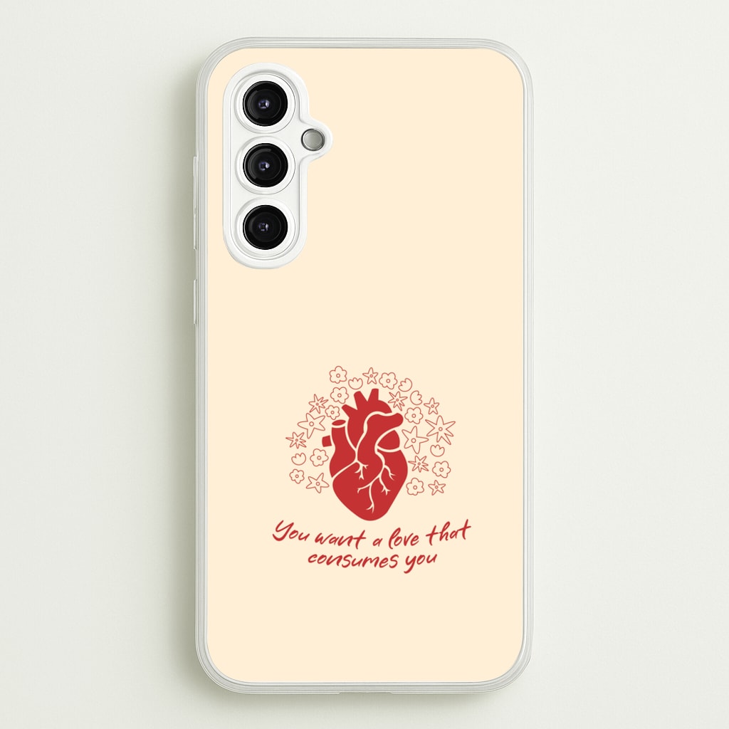 You Want A Love That Consumes You - VD - Vampire Diaries Phone Case for Galaxy A14