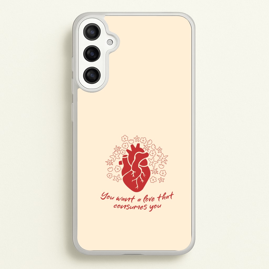 You Want A Love That Consumes You - VD - Vampire Diaries Phone Case for Galaxy A34