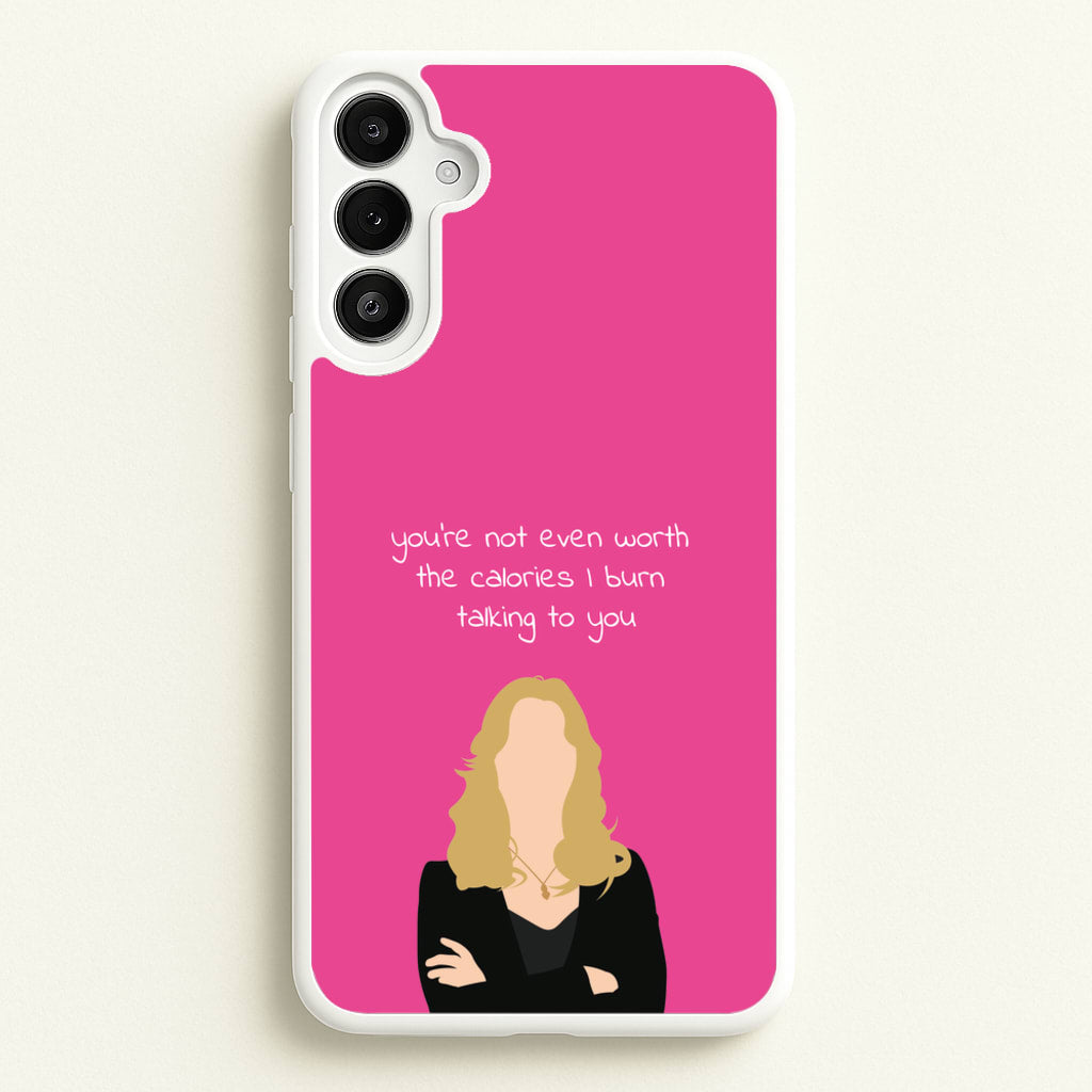 You're Not Even Worth The Calories I Burn Talking To You - VD - Vampire Diaries Phone Case for Galaxy A34