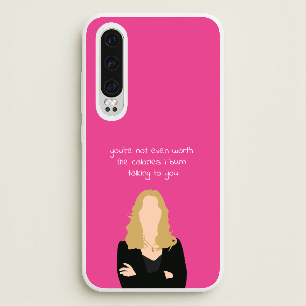 You're Not Even Worth The Calories I Burn Talking To You - VD - Vampire Diaries Phone Case for Huawei P30