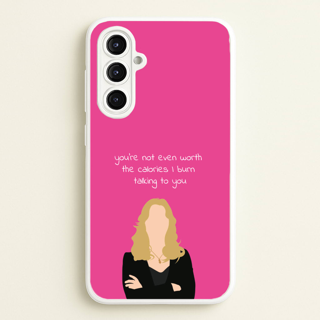 You're Not Even Worth The Calories I Burn Talking To You - VD - Vampire Diaries Phone Case for Galaxy A16