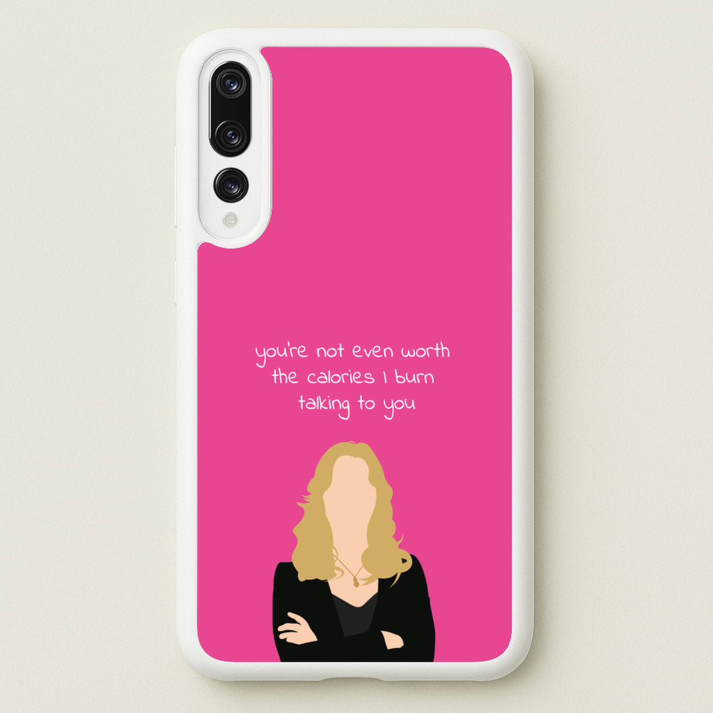 You're Not Even Worth The Calories I Burn Talking To You - VD - Vampire Diaries Phone Case for Huawei P20 Pro