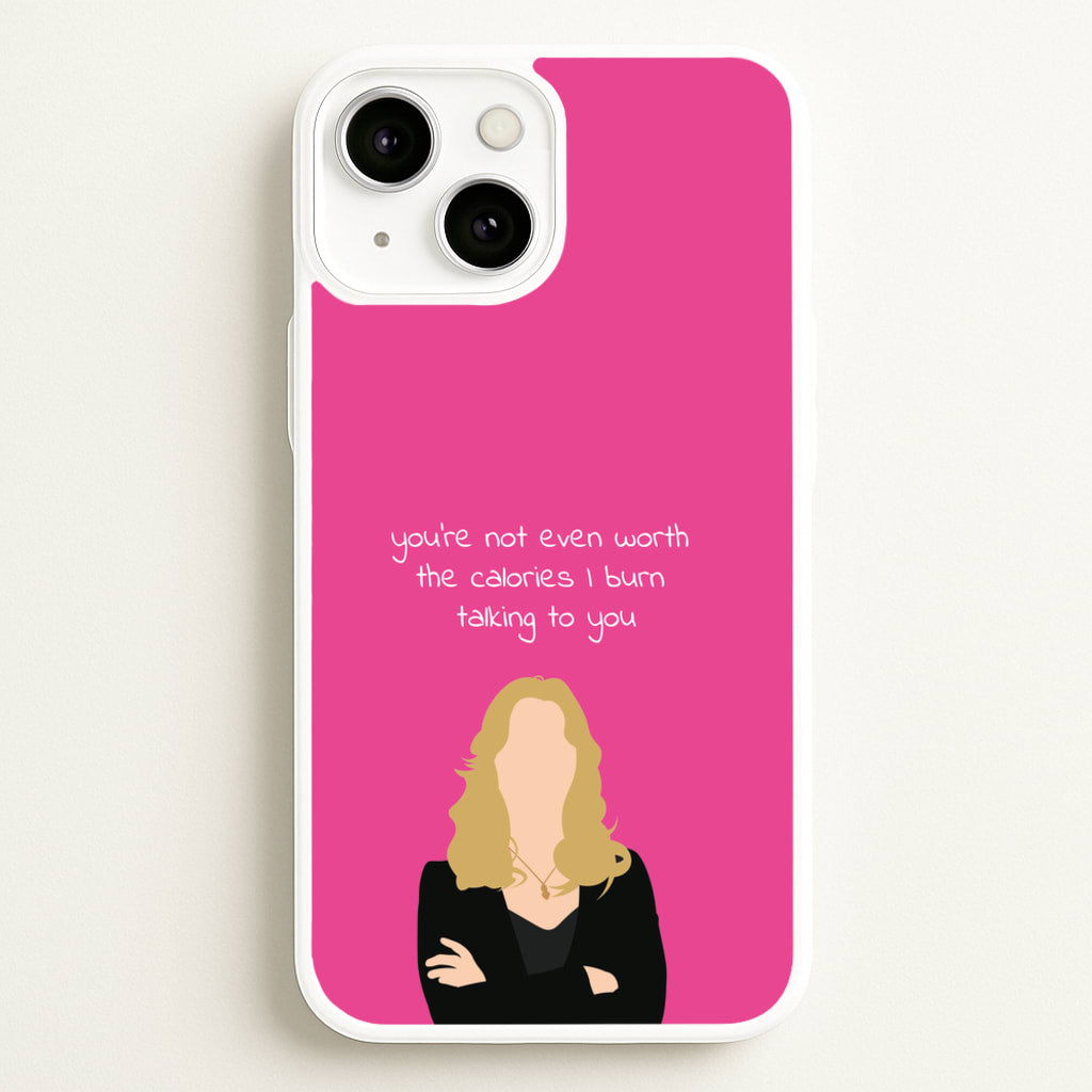 You're Not Even Worth The Calories I Burn Talking To You - VD - Vampire Diaries Phone Case for iPhone 13