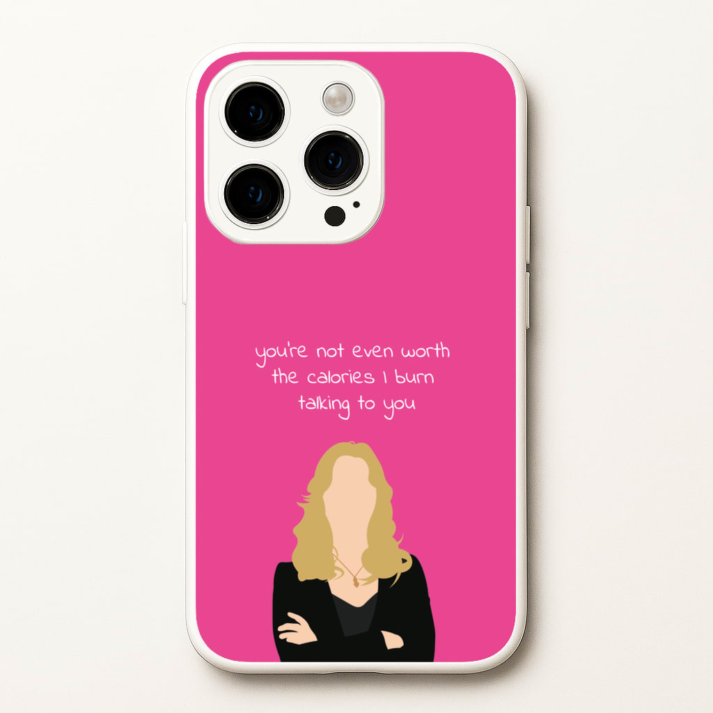 You're Not Even Worth The Calories I Burn Talking To You - VD - Vampire Diaries Phone Case for iPhone 14 Pro