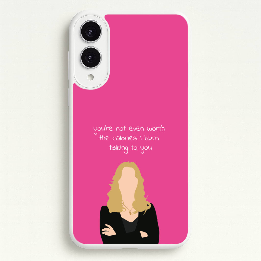 You're Not Even Worth The Calories I Burn Talking To You - VD - Vampire Diaries Phone Case for Galaxy S25 Edge