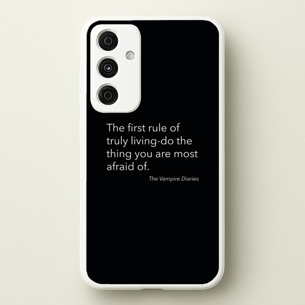 The First Rule Of Truly Living - VD - Vampire Diaries Phone Case for Galaxy A55