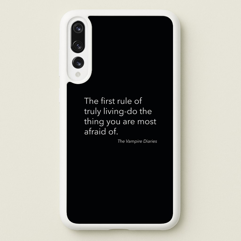The First Rule Of Truly Living - VD - Vampire Diaries Phone Case for Huawei P20 Pro