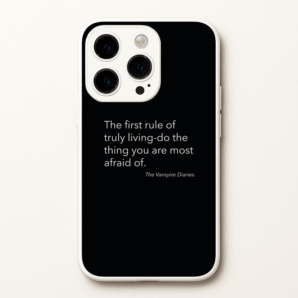 The First Rule Of Truly Living - VD - Vampire Diaries Phone Case for iPhone 15 Pro