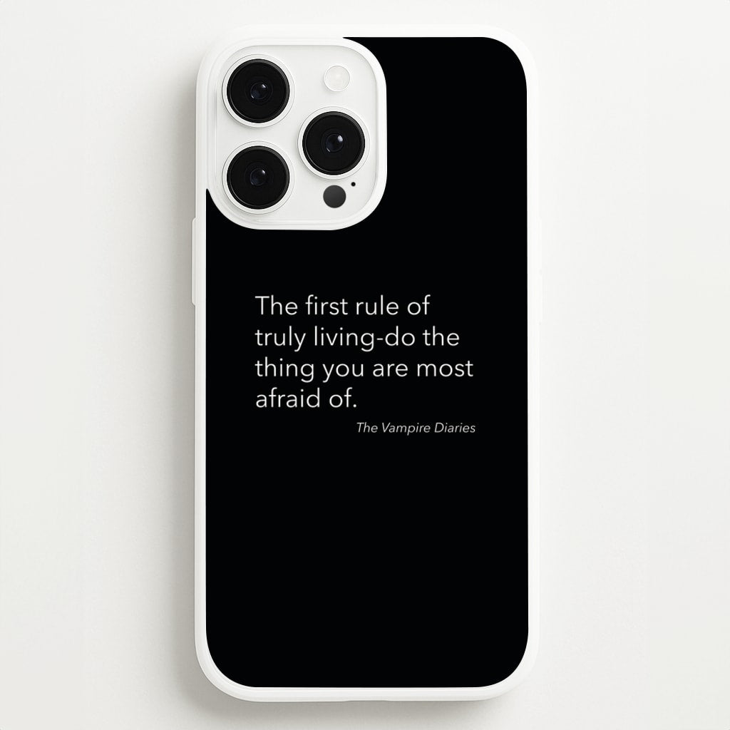 The First Rule Of Truly Living - VD - Vampire Diaries Phone Case for iPhone 13 Pro Max
