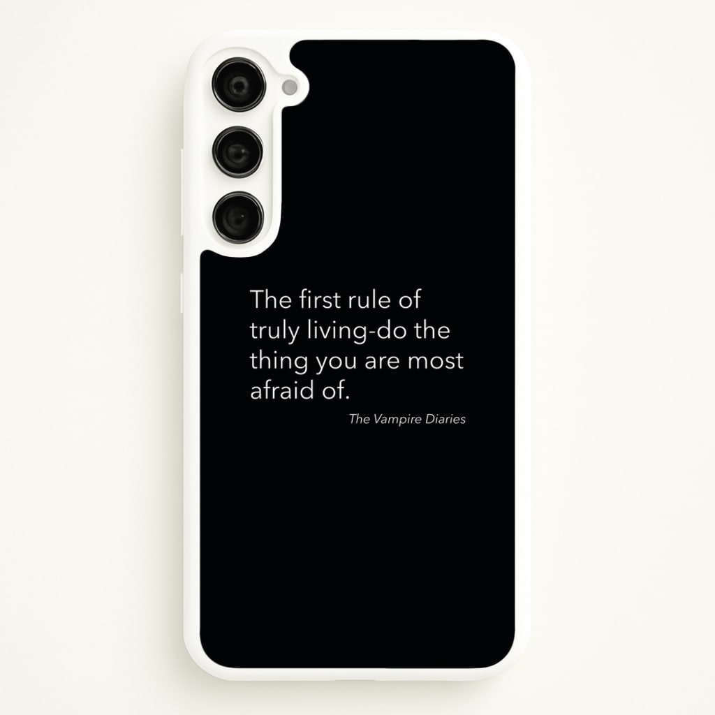 The First Rule Of Truly Living - VD - Vampire Diaries Phone Case for Galaxy S23 Plus