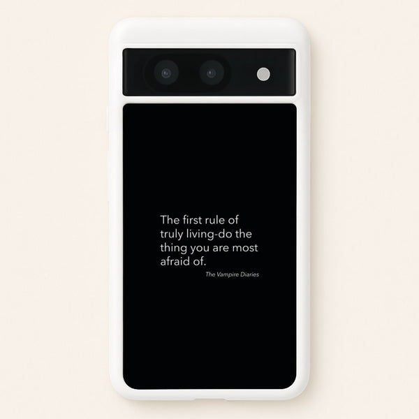 The First Rule Of Truly Living - VD - Vampire Diaries Phone Case for Google Pixel 8a