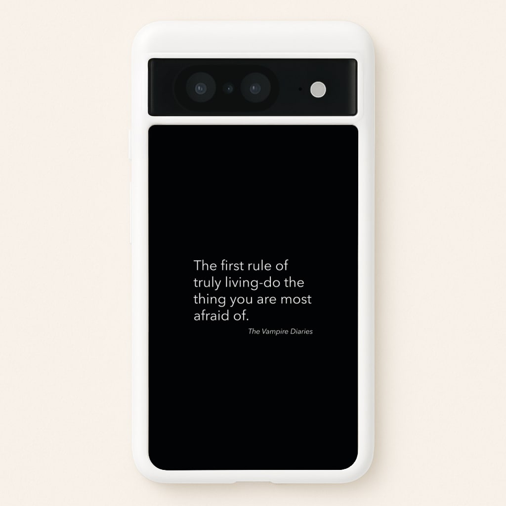 The First Rule Of Truly Living - VD - Vampire Diaries Phone Case for Google Pixel 8