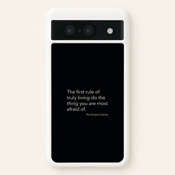 The First Rule Of Truly Living - VD - Vampire Diaries Phone Case for Google Pixel 8