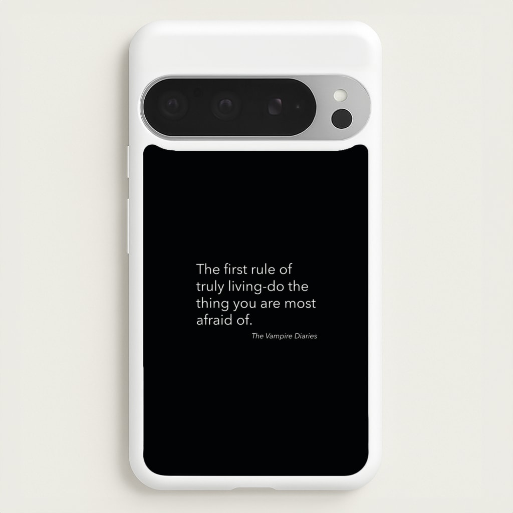 The First Rule Of Truly Living - VD - Vampire Diaries Phone Case for Google Pixel 9 Pro XL
