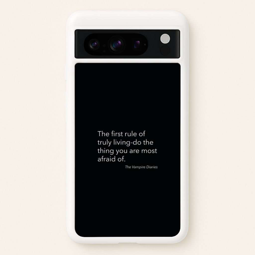 The First Rule Of Truly Living - VD - Vampire Diaries Phone Case for Google Pixel 8 Pro