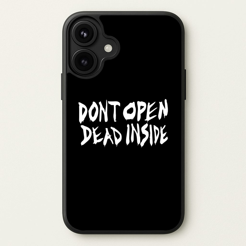 Don't Open Dead Inside - TWD Phone Case for iPhone 17