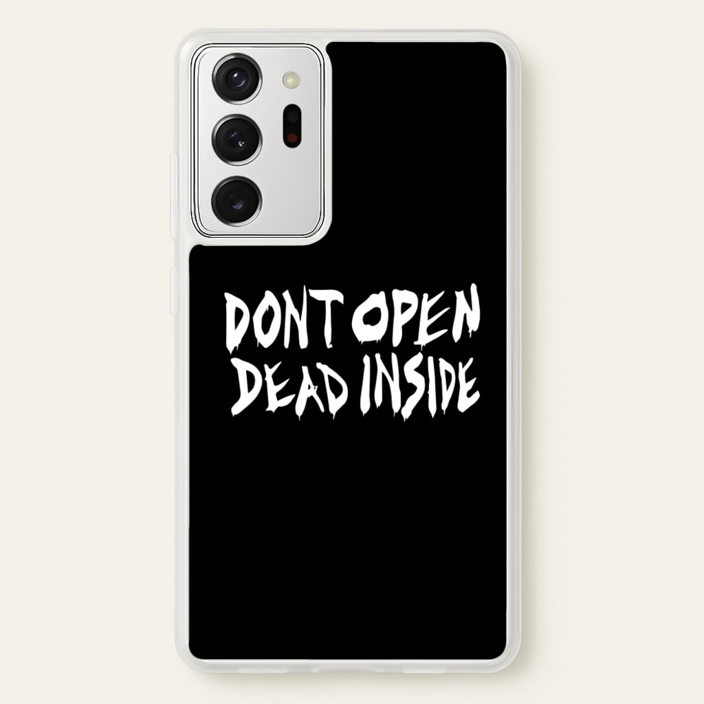 Don't Open Dead Inside - TWD - The Walking Dead Phone Case for Galaxy Note 20 Ultra