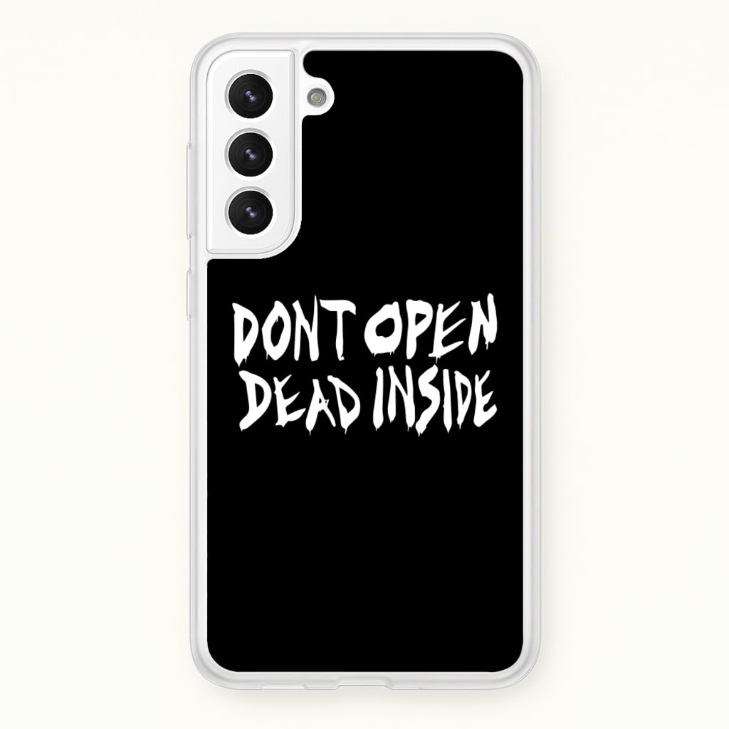Don't Open Dead Inside - TWD - The Walking Dead Phone Case for Galaxy S22
