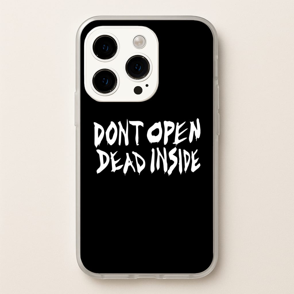 Don't Open Dead Inside - TWD - The Walking Dead Phone Case for iPhone 14 Pro