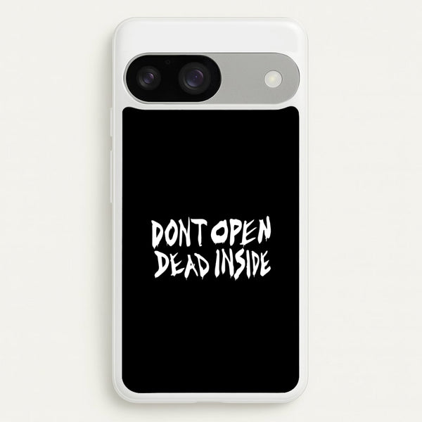 Don't Open Dead Inside - TWD - The Walking Dead Phone Case for Google Pixel 9 / 9 Pro