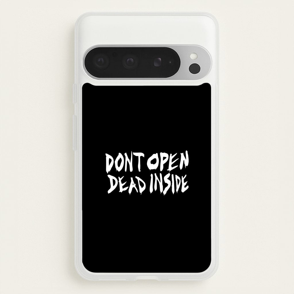 Don't Open Dead Inside - TWD - The Walking Dead Phone Case for Google Pixel 9 Pro XL