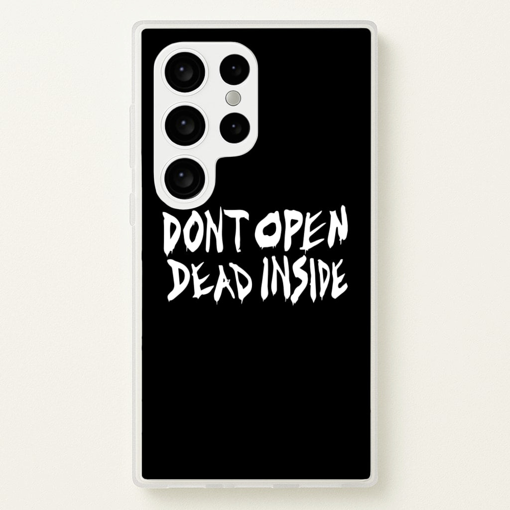 Don't Open Dead Inside - TWD - The Walking Dead Phone Case for Galaxy S24 Ultra