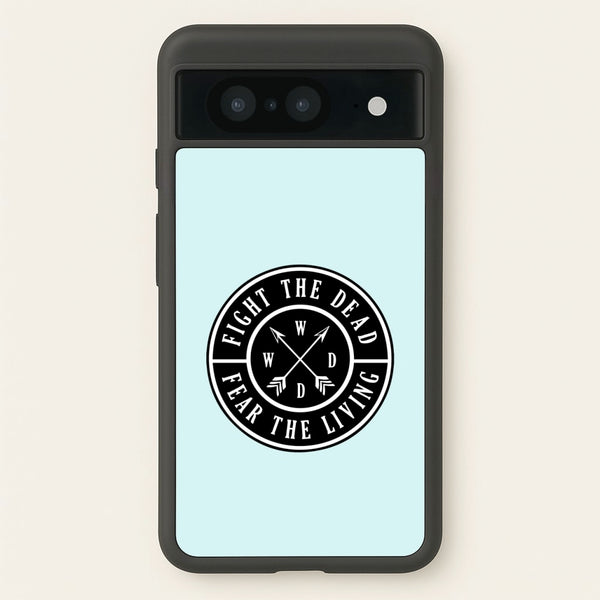 Fight The Dead, Fear The Living - TWD - The Walking Dead Phone Case for Google Pixel 8