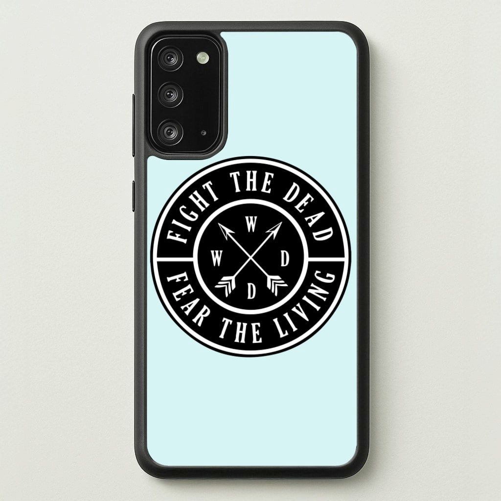 Fight The Dead, Fear The Living - TWD - The Walking Dead Phone Case for Galaxy Note 20