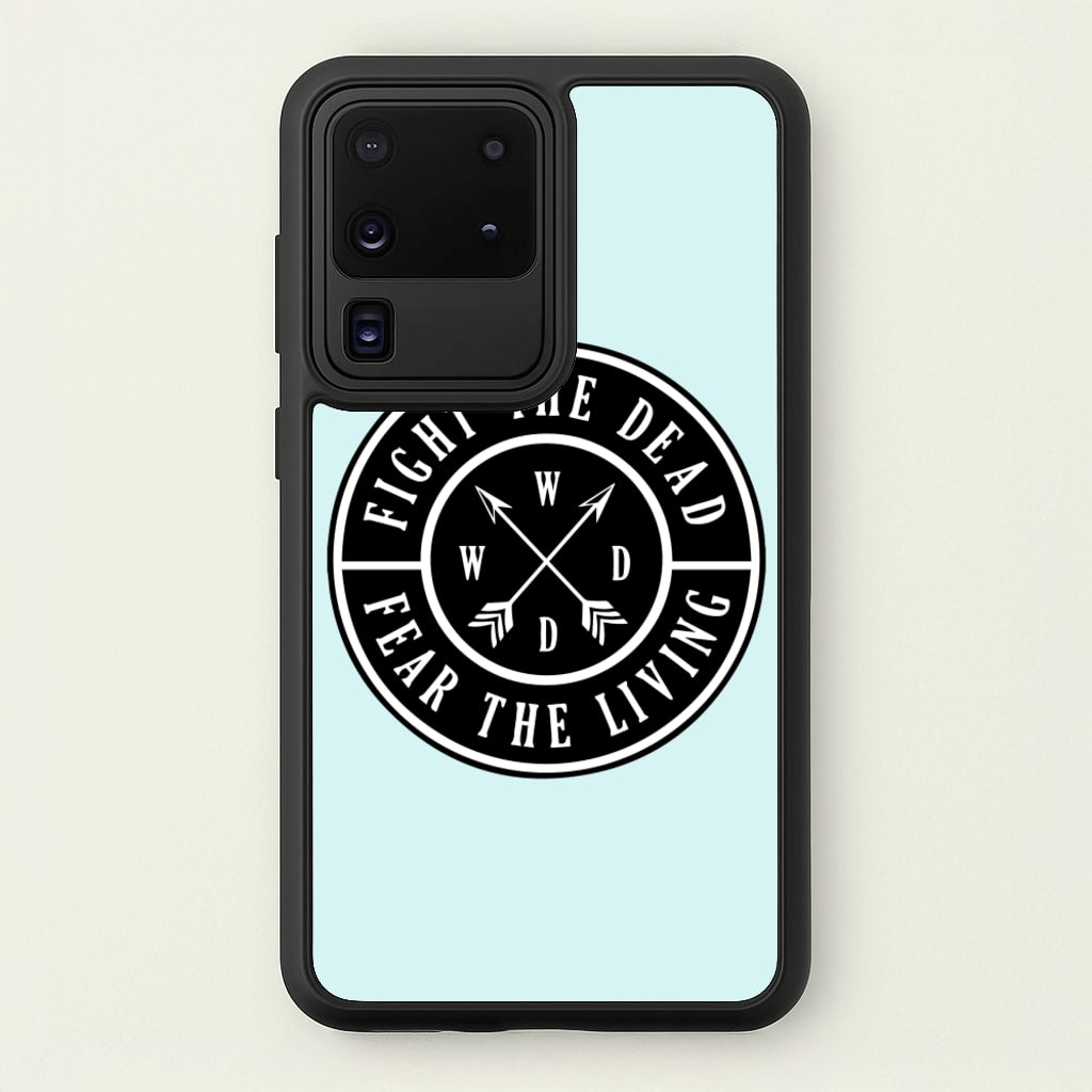 Fight The Dead, Fear The Living - TWD - The Walking Dead Phone Case for Galaxy S20 Ultra