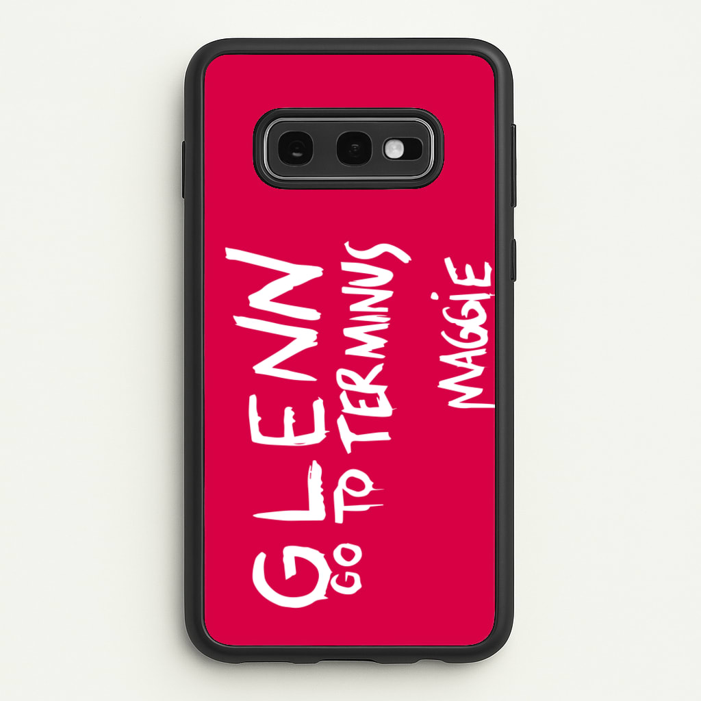 Message For Glenn - TWD - The Walking Dead Phone Case for Galaxy S10e