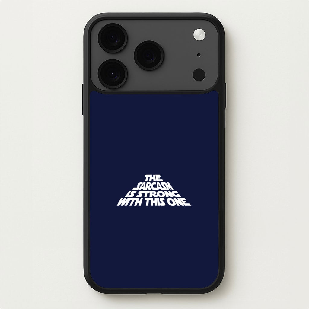 The Sarcasm Is Strong With This One Phone Case for iPhone 17 Pro
