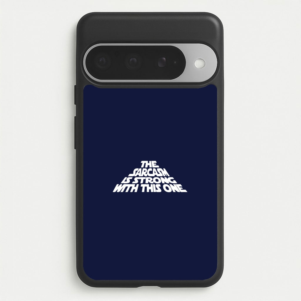 The Sarcasm Is Strong With This One Phone Case for Google Pixel 10 Pro XL