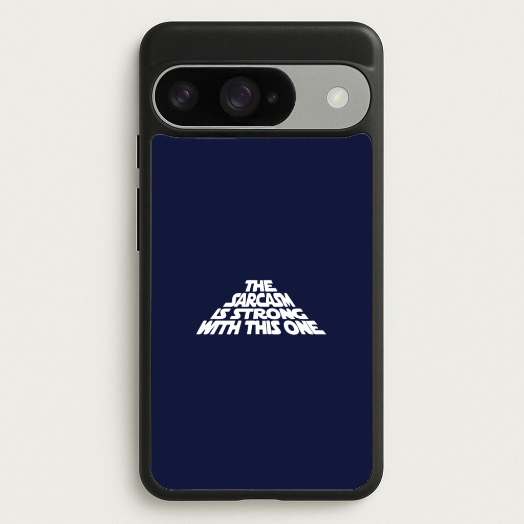 The Sarcasm Is Strong With This One Phone Case for Google Pixel 10 / 10 Pro