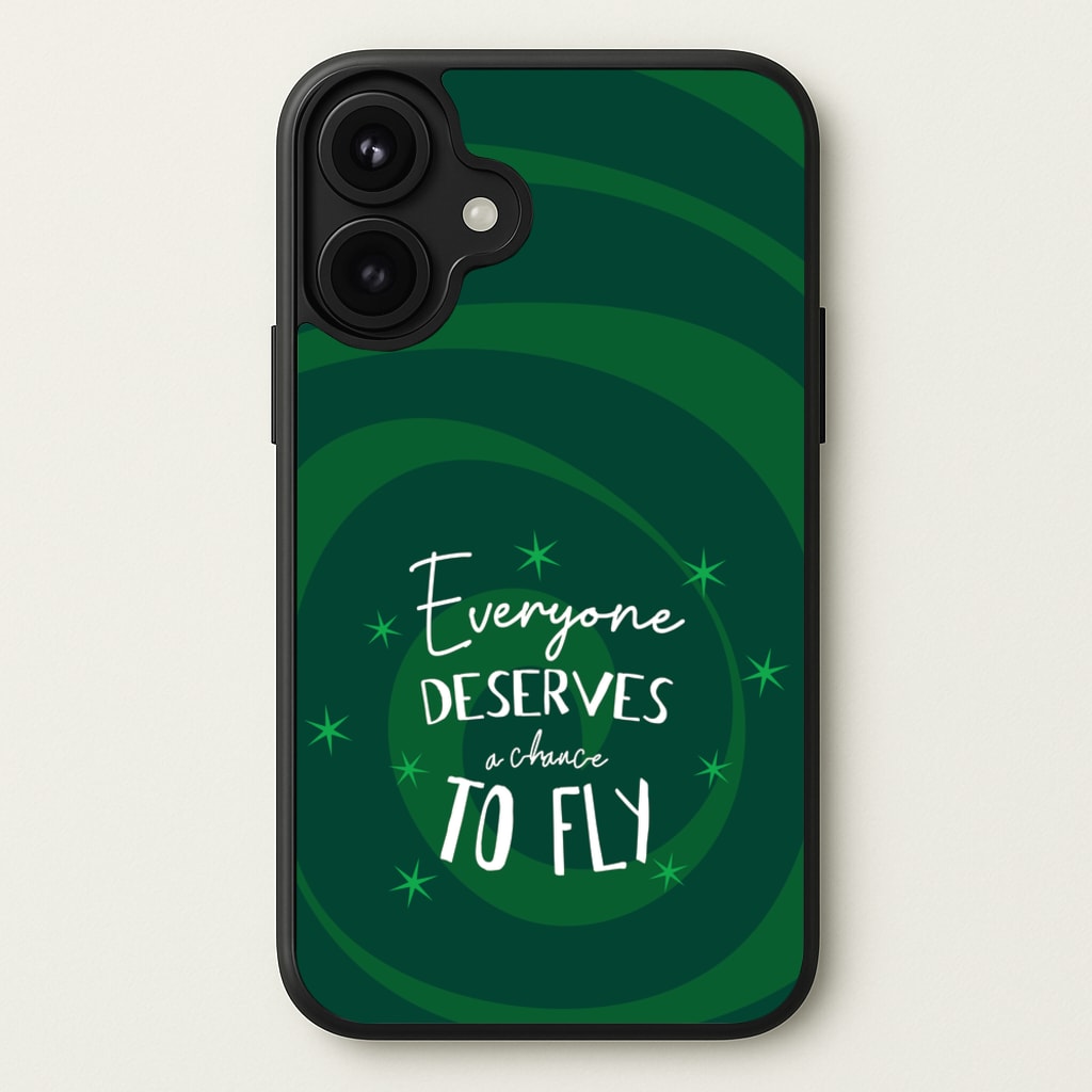 Everyone Deserves A Chance To Fly Phone Case for iPhone 17