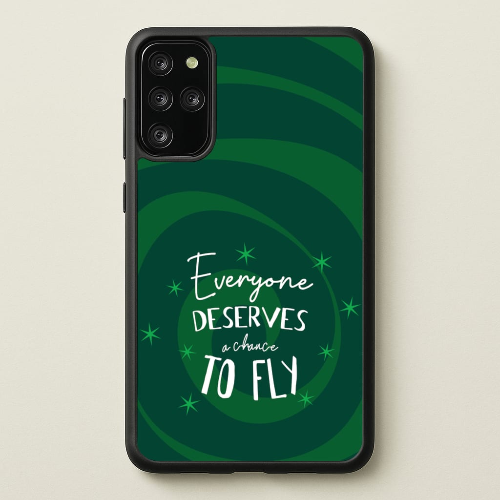 Everyone Deserves A Chance To Fly - Wicked Phone Case for Galaxy S20 Plus