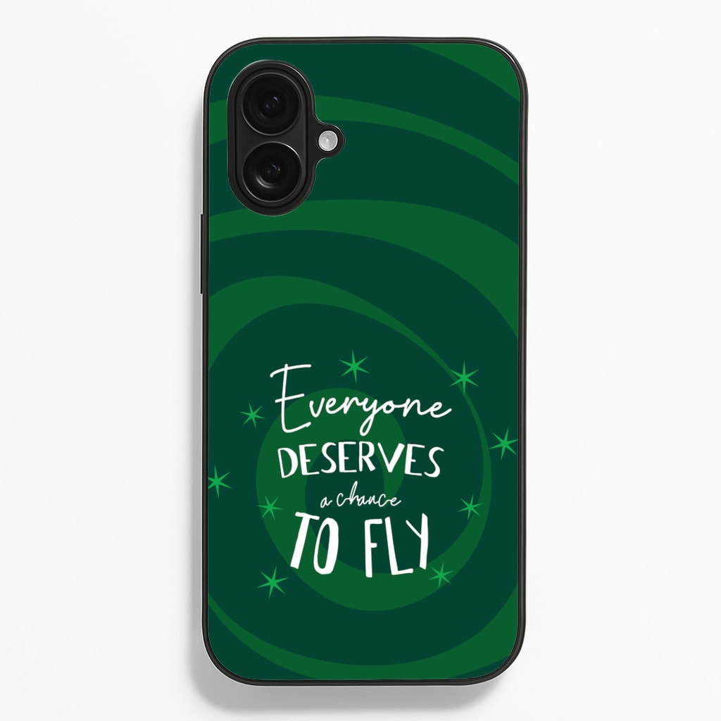 Everyone Deserves A Chance To Fly - Wicked Phone Case for iPhone 16 Plus