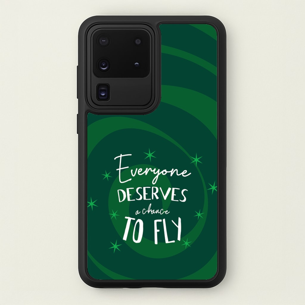 Everyone Deserves A Chance To Fly - Wicked Phone Case for Galaxy S20 Ultra