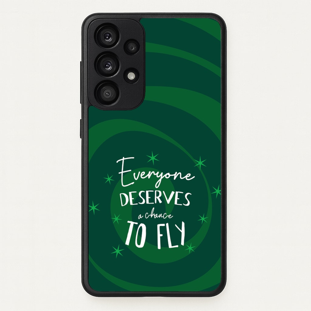 Everyone Deserves A Chance To Fly - Wicked Phone Case for Galaxy A33