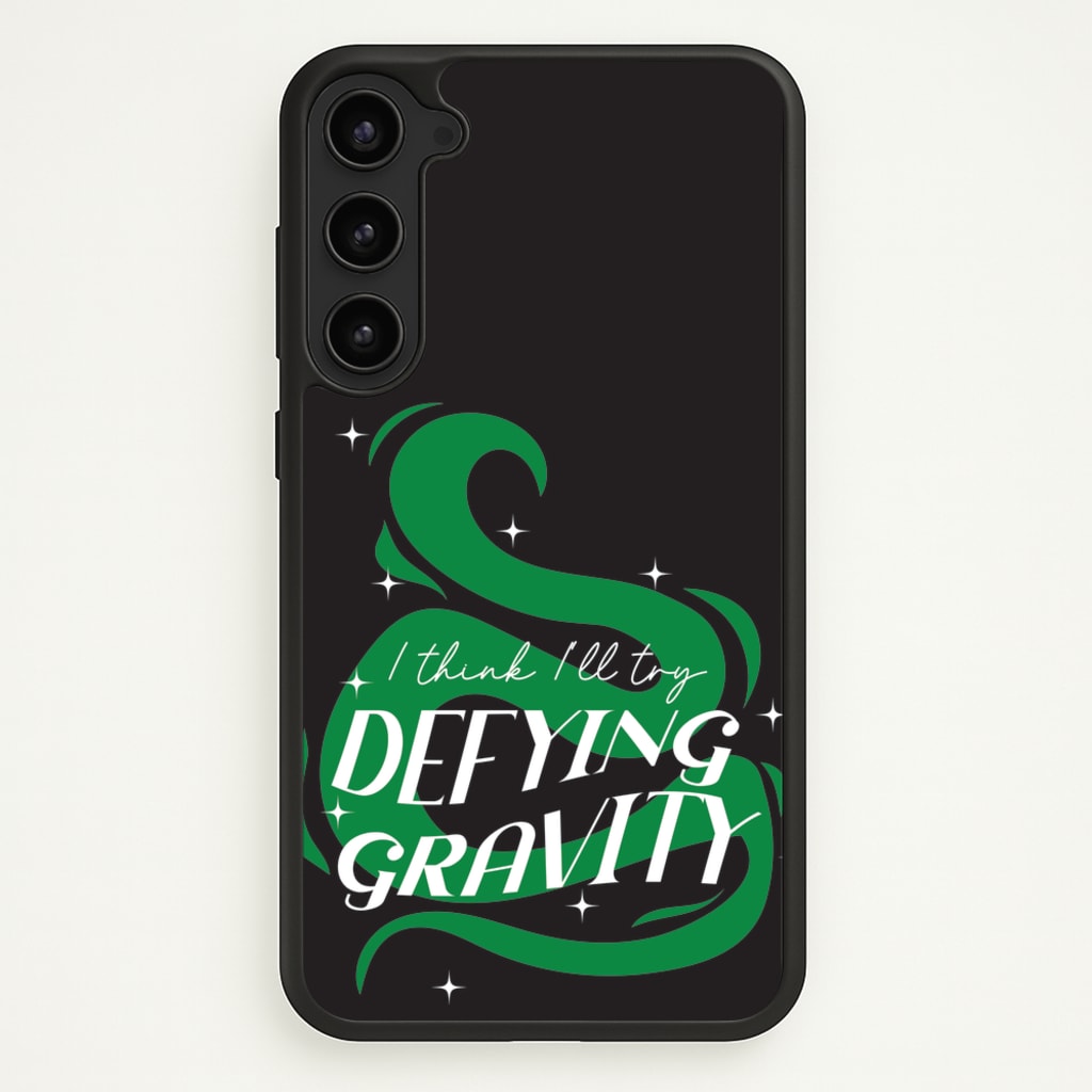 I Think I'll Try Defying Gravity - Wicked Phone Case for Galaxy S23 Plus