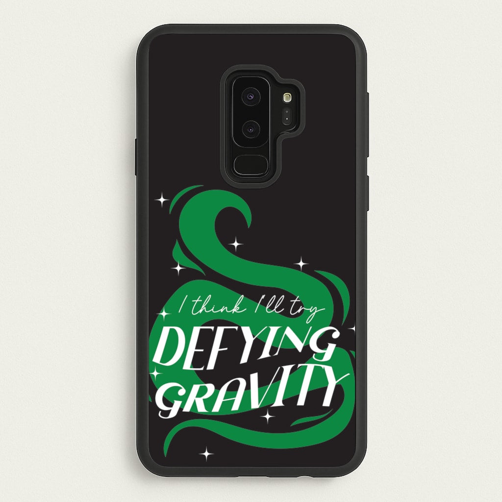 I Think I'll Try Defying Gravity - Wicked Phone Case for Galaxy S9 Plus