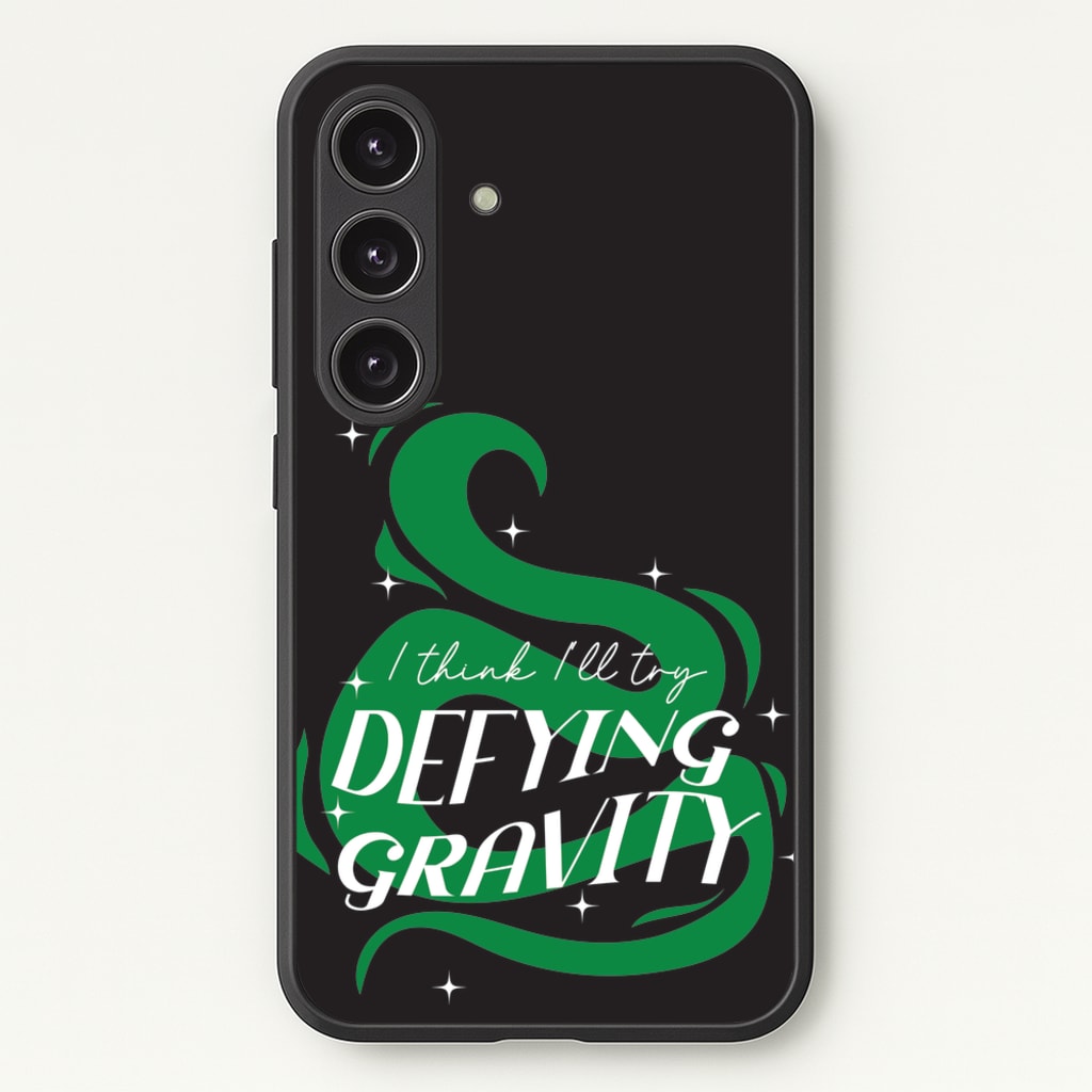 I Think I'll Try Defying Gravity - Wicked Phone Case for Galaxy S24 Plus