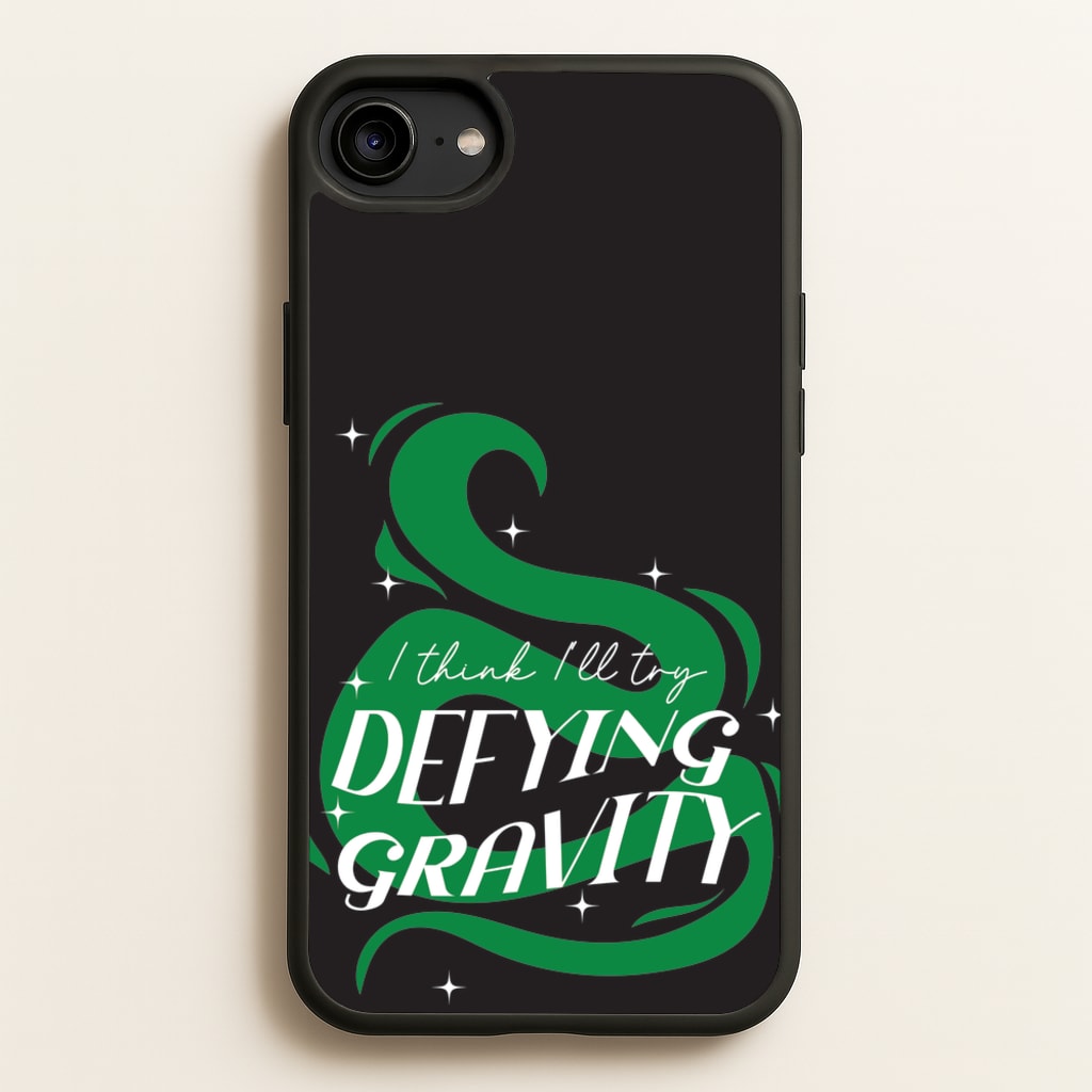 I Think I'll Try Defying Gravity - Wicked Phone Case for iPhone 6 / 7 / 8 / SE