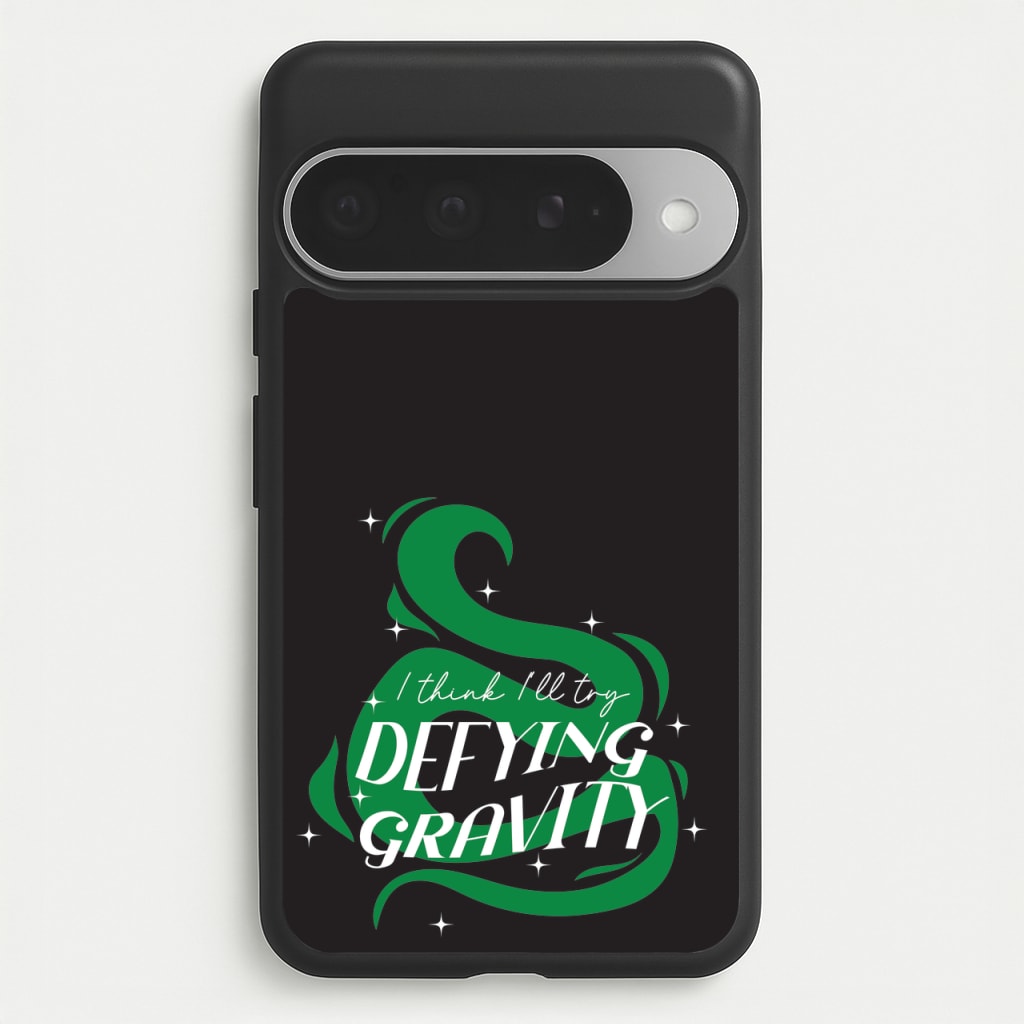 I Think I'll Try Defying Gravity Phone Case for Google Pixel 10 Pro XL