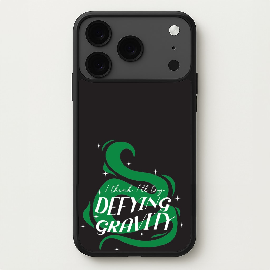 I Think I'll Try Defying Gravity Phone Case for iPhone 17 Pro Max