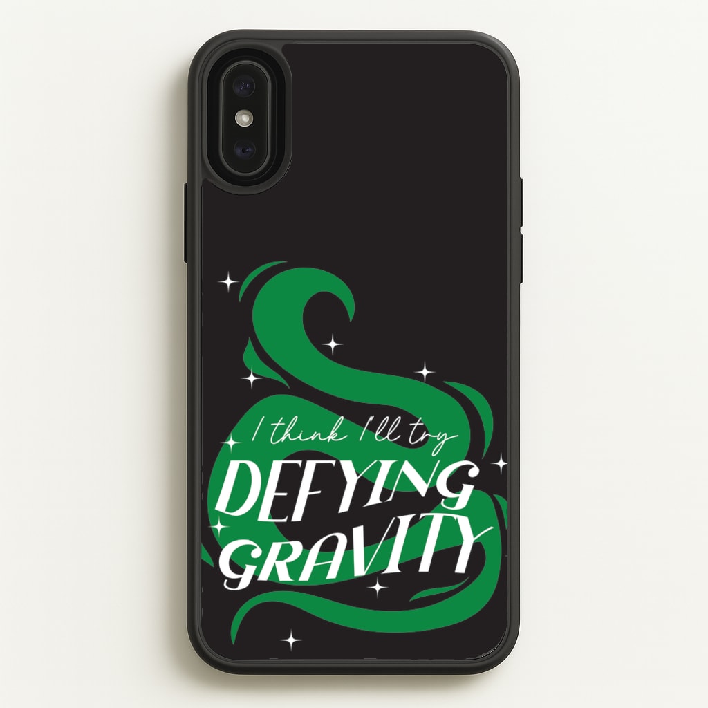 I Think I'll Try Defying Gravity - Wicked Phone Case for iPhone XS Max