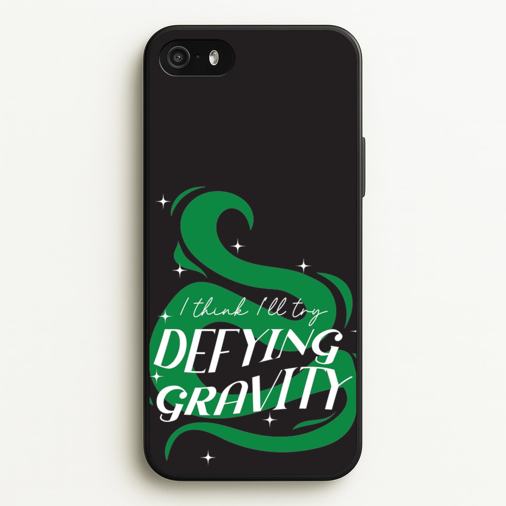 I Think I'll Try Defying Gravity - Wicked Phone Case for iPhone 5 / 5s / SE 2016
