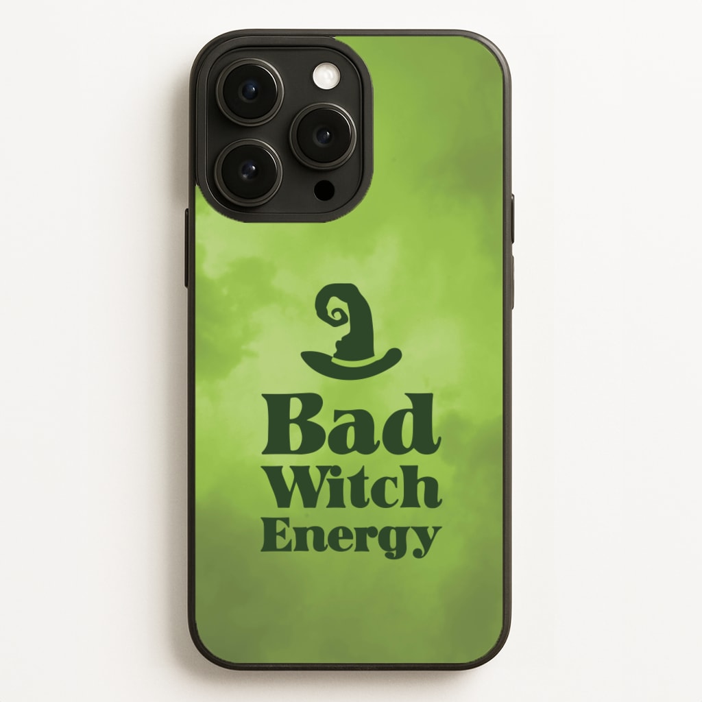 Bad Witch Energy - Wicked Phone Case for iPhone 16 Pro Max